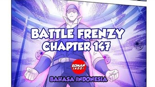 Battle Frenzy Chapter 147 Bahasa Indonesia