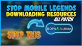 How to Stop Downloading Resources in Mobile Legends (All Patch!) | MLBB 🔥