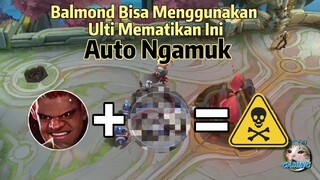 Balmond Pake Skill Ini Udah Paling Bener Deh 👌