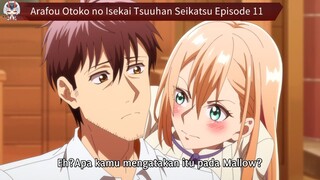 Arafou Otoko no Isekai Tsuuhan Seikatsu Episode 11 Sub Indo