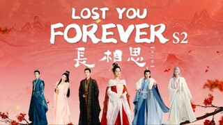 [Ep 3] S2 - Lost You Forever (Sub Indo)