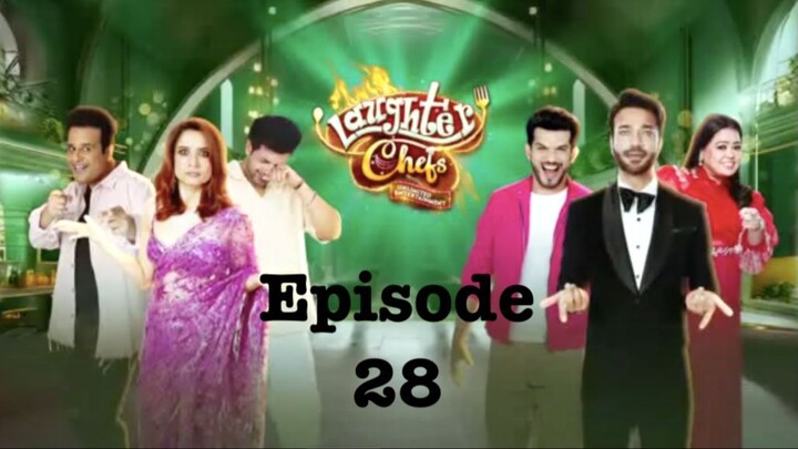 Laughter Chefs |Season 01|Episode 28|Fesku_Movies