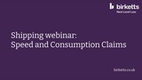 Shipping webinar - Speed and Consumption Claims