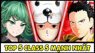 Siêu Anh Hùng Mạnh Nhất ? Top 5 Cấp S Mạnh Nhất One Punch Man