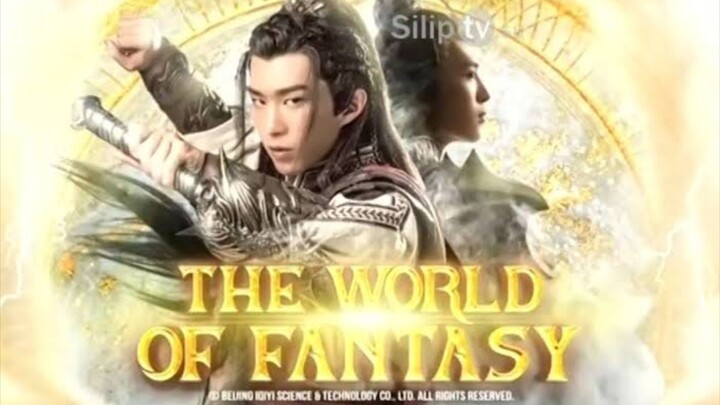 THE WORLD OF FANTASY EPISODE 06 [TAGALOG DUBBED]