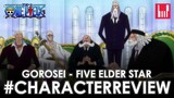 GOROSEI THE ELDER STAR | ONE PIECE REVIEW