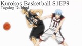 Kuroko's Basketball TAGALOG [S1Ep9] - To Win