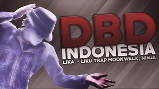 Dead by Daylight Indonesia - Lika-Liku Trap, Moonwalk, Ninja