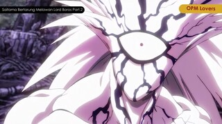 Saitama Bertarung Melawan Lord Boros Part.2