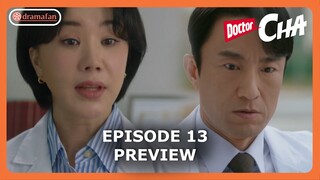Doctor Cha Episode 13 Preview [ENG SUB]
