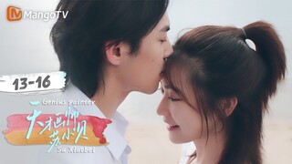 FULL《天才画师苏小贝 The Comic Genius》EP13-16 完结篇 两人久别重逢再续甜蜜缘分💕｜MangoTV Drama