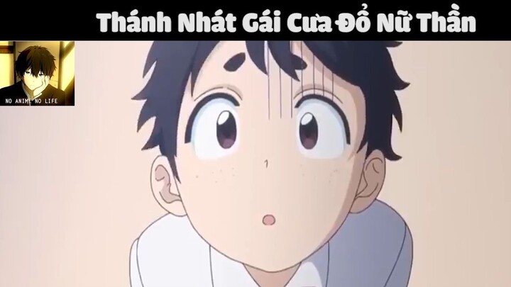 (P9) Thánh Nhát Gái Cưa Đổ Nữ Thần #ReviewAnime #BestScene