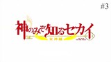 The World God Only Knows S3 Episode 03 Eng Sub