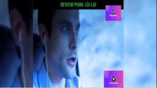 Tóm tắt phim: lùi lại #reviewphim