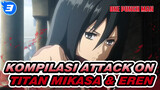 Kompilasi Mikasa & Eren [Attack On Titan S1]_3