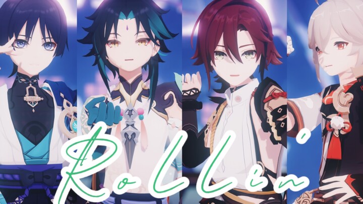 【原神MMD】💚四风男团💚 - Rollin'