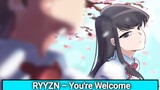 RYYZN - You're Welcome (music bagus untuk telinga) #1