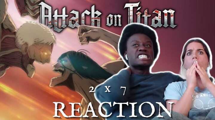 *ATTACK ON TITAN* (2x7) REACTION
