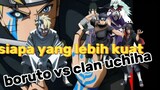 who is stronger boruto vs Uchiha clan#siapa yang terkuat