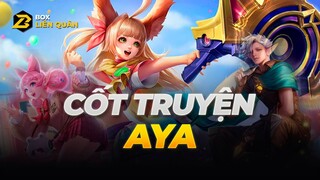 Cốt Truyện Tướng: AYA - CA SĨ TINH LINH  | Box Liên Quân