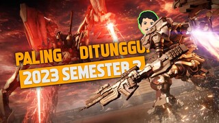 7 Games Paling Ditunggu Banget 2023 Semester 2 | TLM List