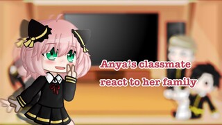 Anya's classmate react to her family || spy x family || part 2?