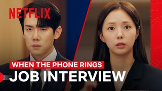 Yoo Yeon-seok Fixates on Chae Soo-bin During Her Job Interview | When the Phone Rings | Netflix