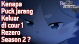 Alasan Puck Jarang Muncul di Rezero Season 2 Cour 1