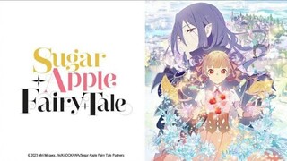 sugar Apple fairy tale Ep 8 sub Indo