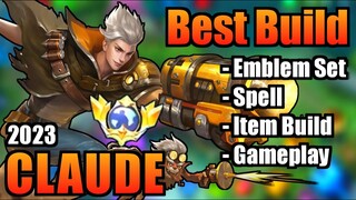 CLAUDE BEST BUILD 2023 | TOP 1 GLOBAL CLAUDE BUILD | CLAUDE - MOBILE LEGENDS | MLBB