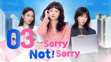 🇰🇷EP 3 | Sorry Not Sorry (2024) [EngSub]