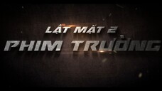 Lật Mặt 2 : Phim Trường • Face Off 2 : Studio (2016)