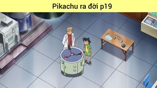 Pikachu Ra Đời phần 19