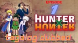 Hunter X Hunter episode 1 Tagalog Dubbed