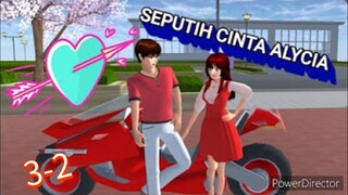 seputih cinta Alycia # 3-2 || sakura school simulator