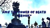 AMV The Power Of Death "Brook"