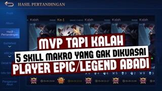 Pantes Susah Naik Rank, Ini 5 SKILL MAKRO YANG GAK DIKUASAI PLAYER EPIC/LEGEND Kebawah | MLBB