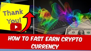 How to Fast Earn Crypto - 10 ways to Earn Crypto