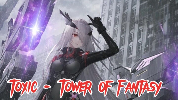 [GMV] Toxic - Shirli || Tower Of Fantasy