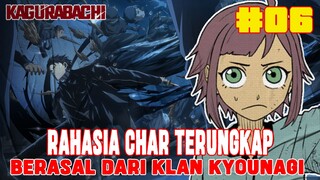 [CHAPTER 6] KAGURABACHI❗RAHASIA CHAR TERUNGKAP❗BERASAL DARI KLAN KYOUNAGI ❗KLAN REGENERASI SUPER❗