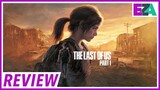 The Last of Us Part I - Easy Allies Review