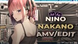 [𝗔𝗠𝗩] Nino Nakano // Phases // AMV EDIT