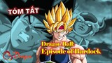 Tóm tắt Dragon Ball: Episode of Bardock