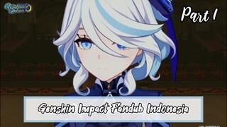 【FANDUB INDO】Pertemuan Furina dengan Focalors Part 1 (Genshin Impact)