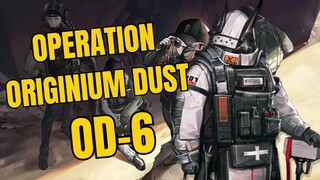 OD-6 Rainbow Six X Arknights Originium Dust