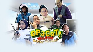 Opocot Melatah Budak Pejabat Ep9