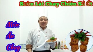 Món Ăn Chay " Sườn Lát Chay Chiên Sả Ớt || thơm ngon khó cưỡng