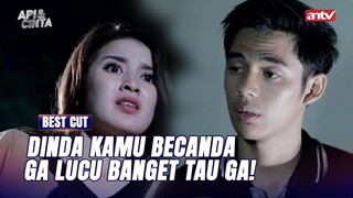 Ini Demi Kebaikan Kamu Dinda! Kebaikan! | BestCut Api dan Cinta ANTV Eps 7 (3/3)