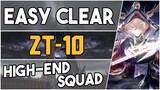 ZT-10 | High End Easy Strategy |【Arknights】