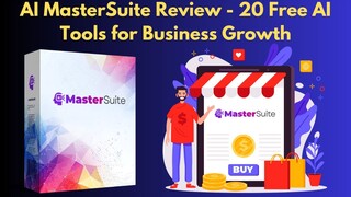 AI MasterSuite Review – 20 Free AI Tools for Business Growthянный